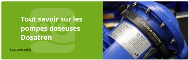 Tout Savoir sur les Pompes Doseuses Dosatron : Types et Applications